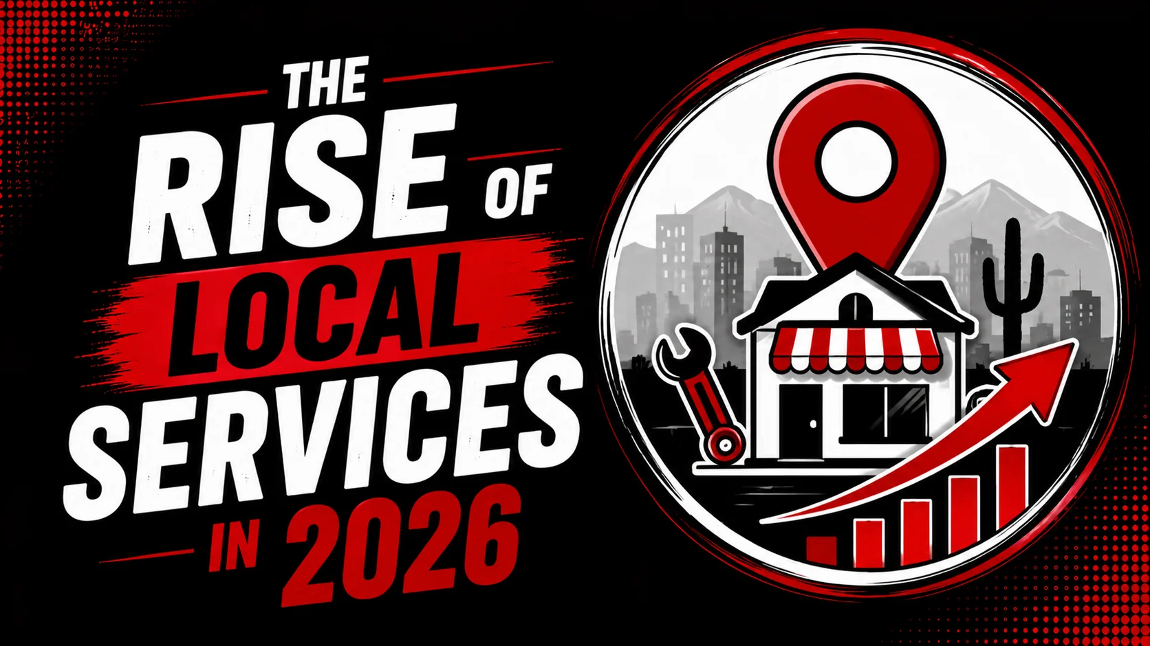 The rise of local services in 2026